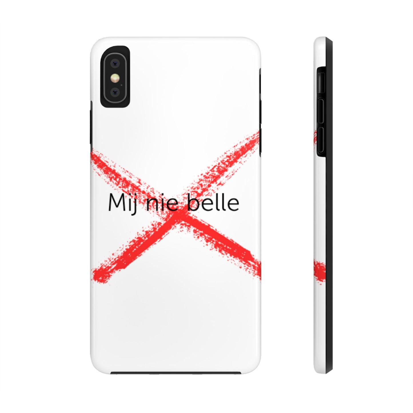 Telefoonhoesje - Mij Nie Belle
