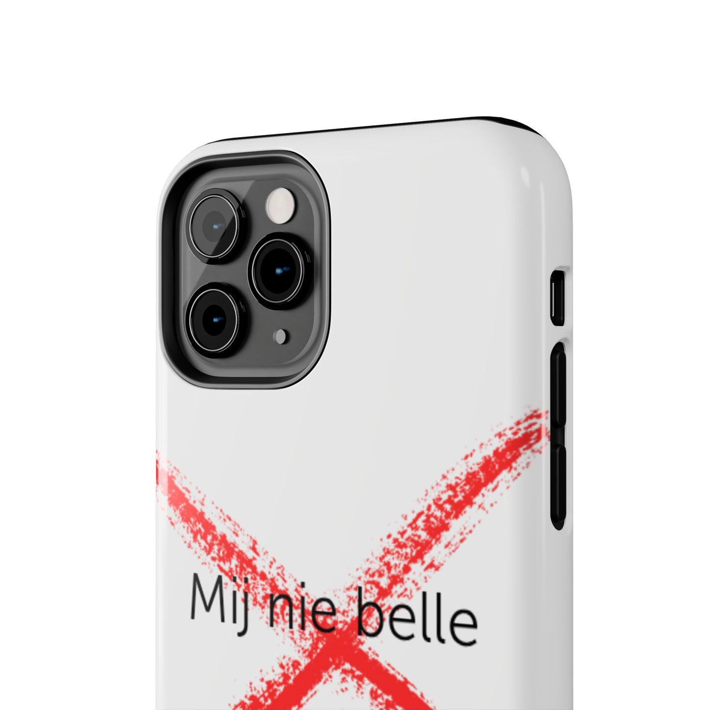 Telefoonhoesje - Mij Nie Belle