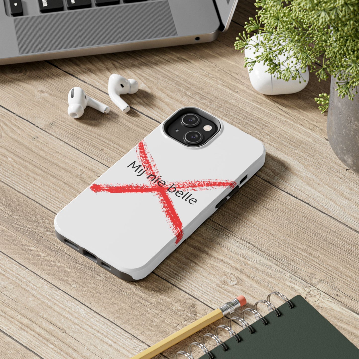 Telefoonhoesje - Mij Nie Belle