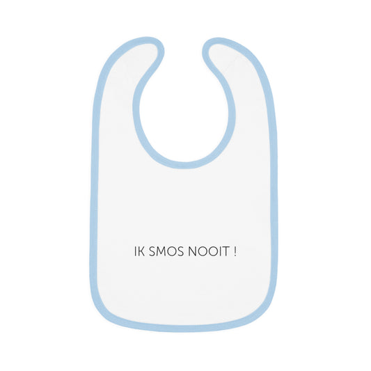 Baby slabbetje / bavet 'ik smos nooit'