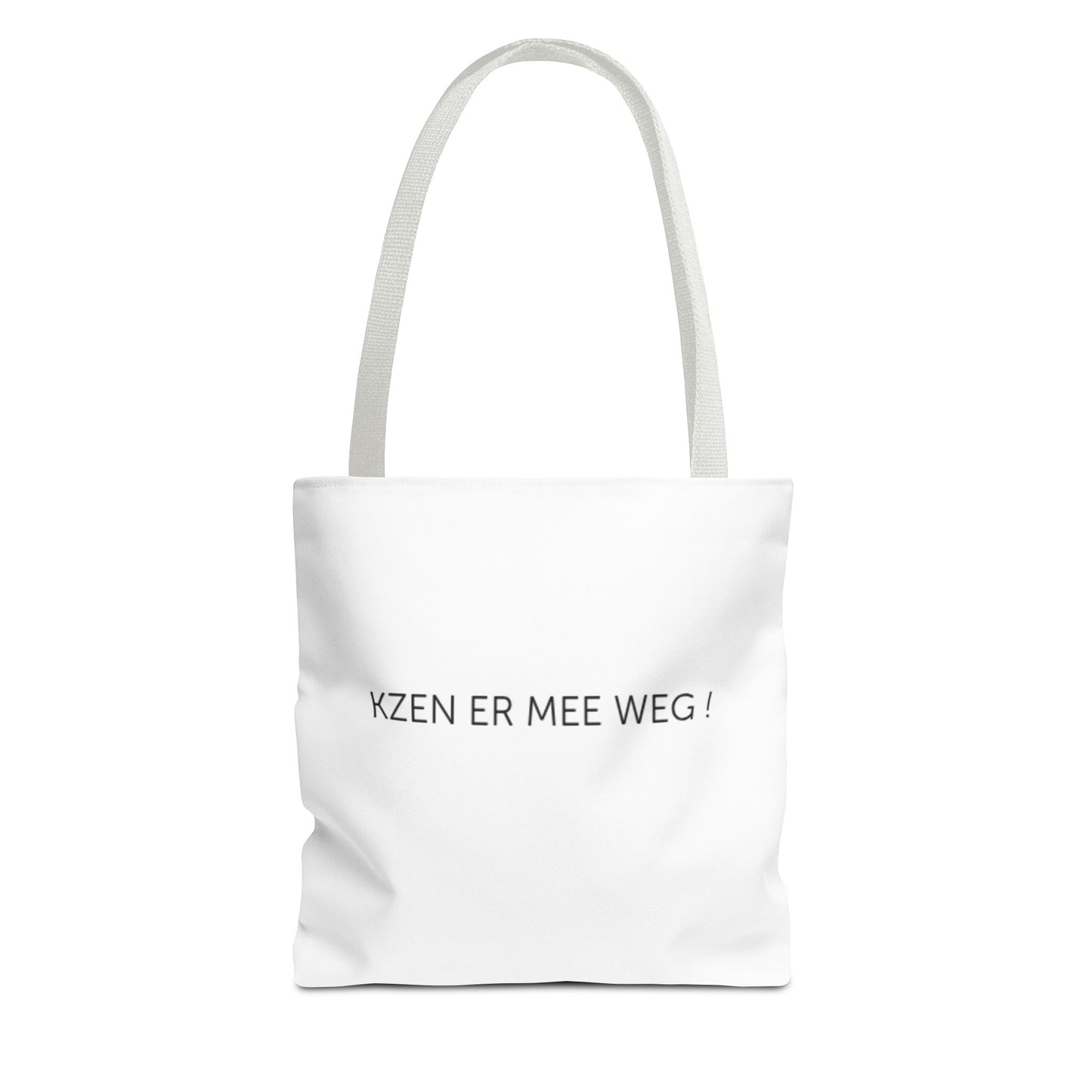 Totebag 'kzen er mee weg !'
