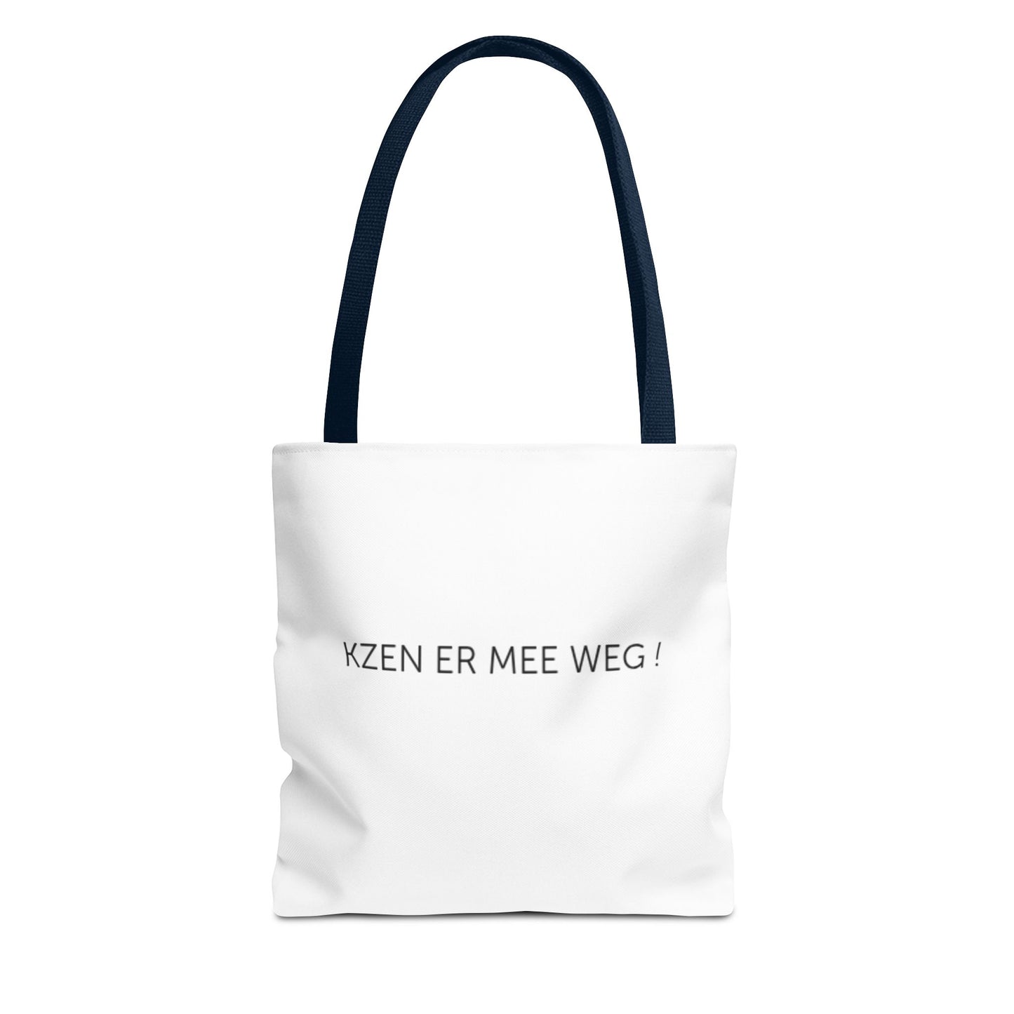 Totebag 'kzen er mee weg !'