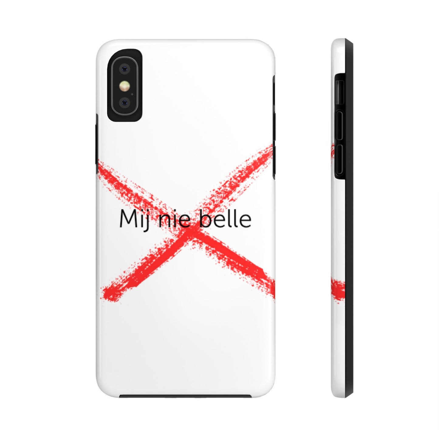 Telefoonhoesje - Mij Nie Belle