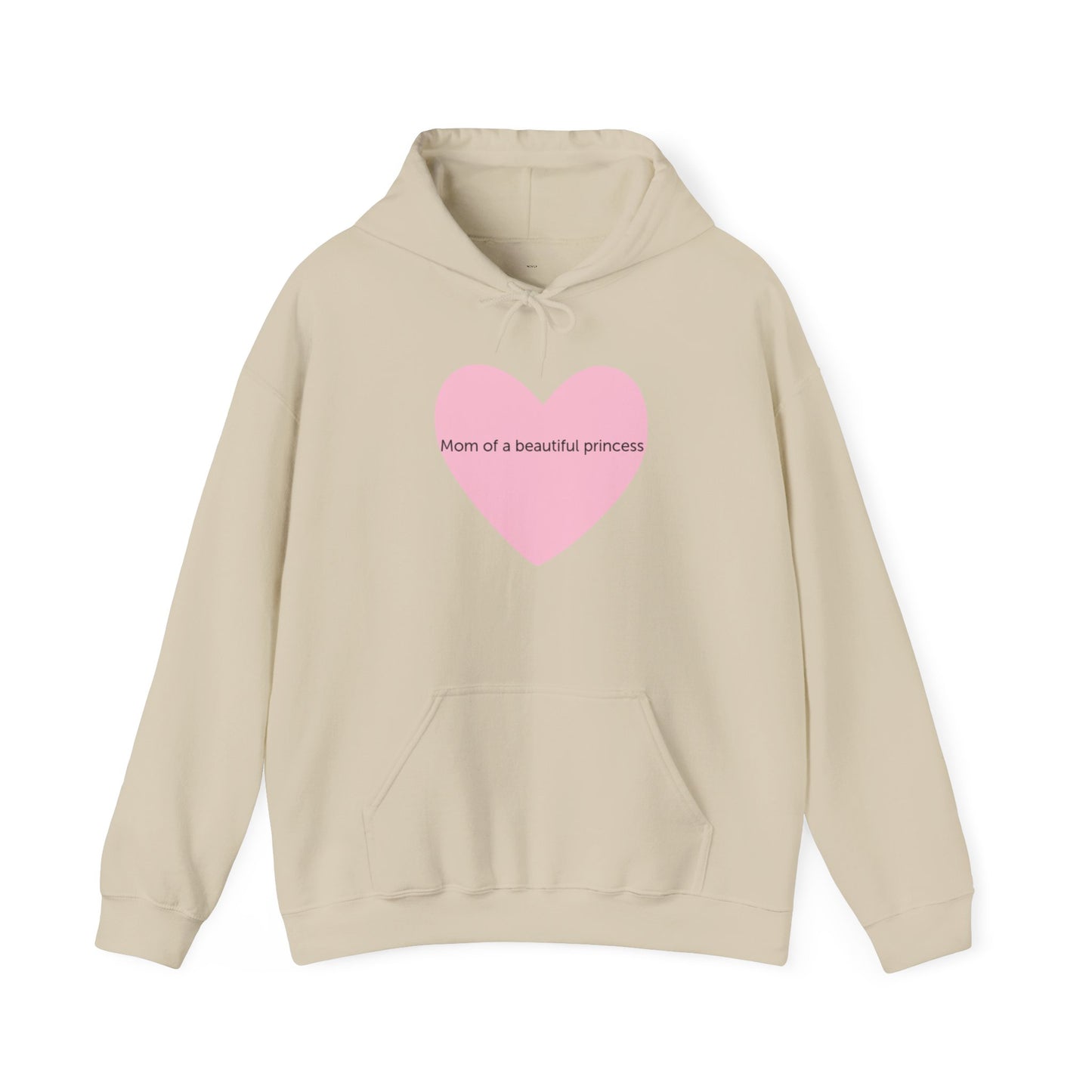 Hoodie - Mom of a beautiful princess