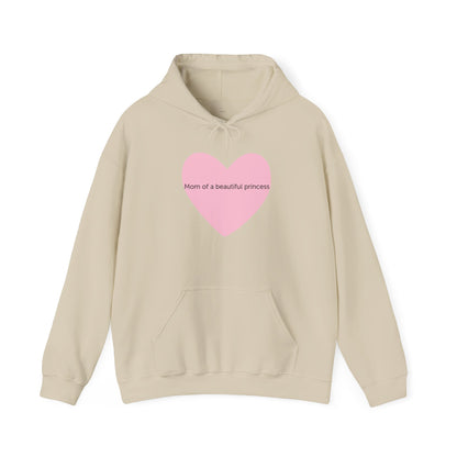Hoodie - Mom of a beautiful princess