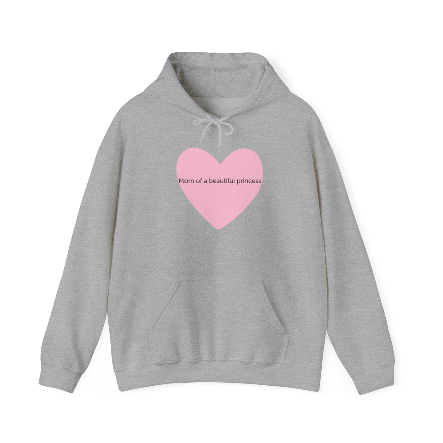 Hoodie - Mom of a beautiful princess