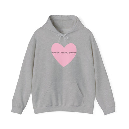 Hoodie - Mom of a beautiful princess