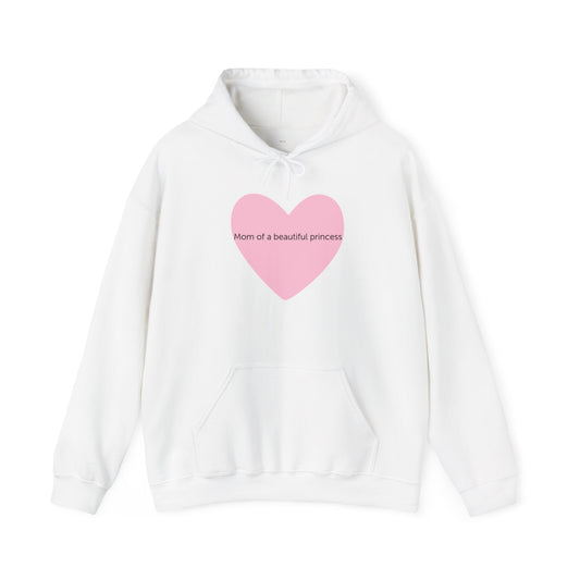Hoodie - Mom of a beautiful princess