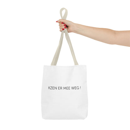 Totebag 'kzen er mee weg !'