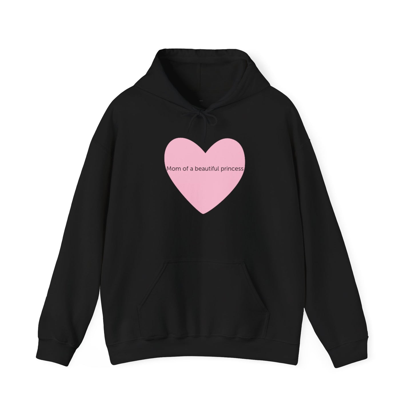 Hoodie - Mom of a beautiful princess